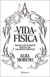 LA VIDA ES FISICA - 9788408299554